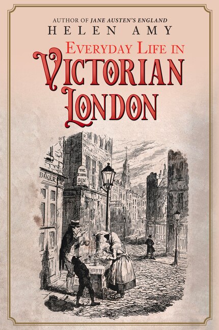 Front cover_Everyday Life in Victorian London