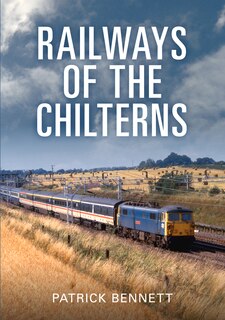Front cover_Railways Of The Chilterns