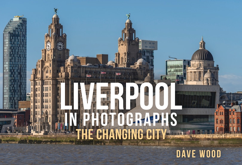 Front cover_Liverpool in Photographs