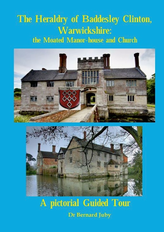 Couverture_The Heraldry of Baddesley Clinton, Warwickshire