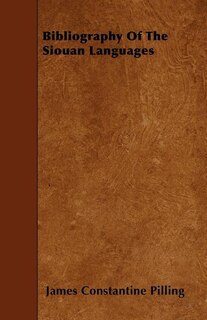 Front cover_Bibliography Of The Siouan Languages