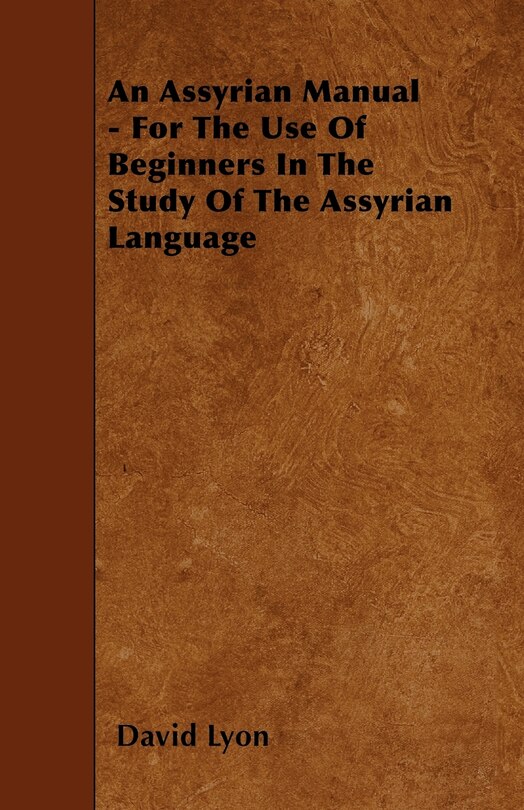 Front cover_An Assyrian Manual - For The Use Of Beginners In The Study Of The Assyrian Language