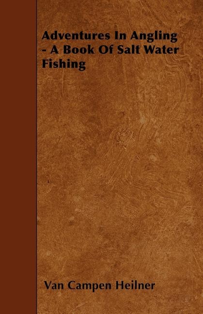 Couverture_Adventures In Angling - A Book Of Salt Water Fishing