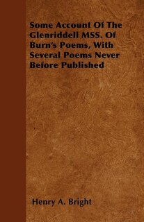 Couverture_Some Account of the Glenriddell Mss. of Burn's Poems, with Several Poems Never Before Published