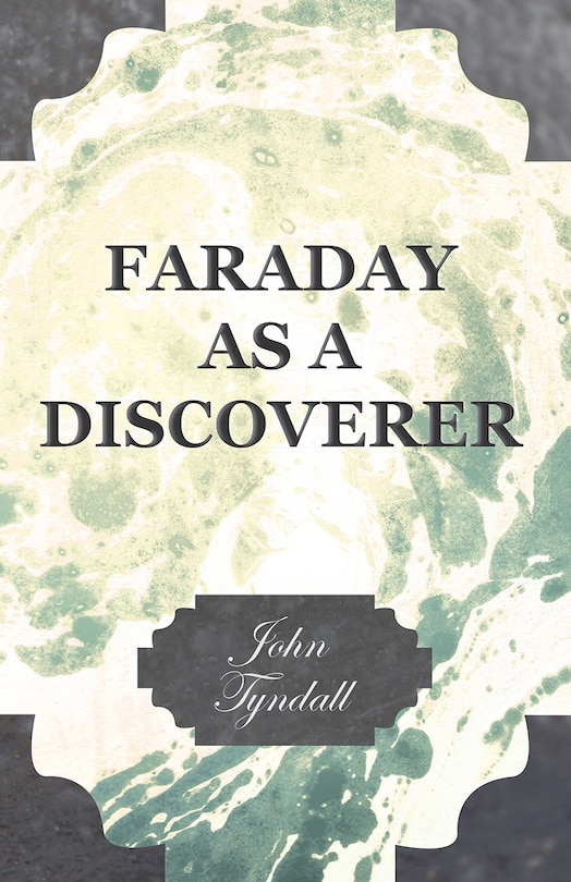 Front cover_Faraday as a Discoverer