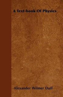 A Text-book Of Physics