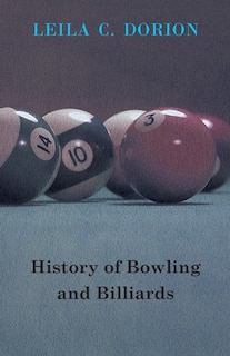 Couverture_History of Bowling and Billiards