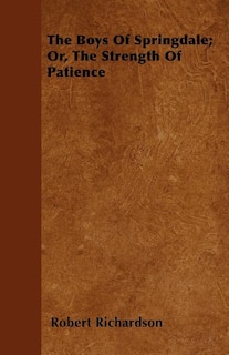 Couverture_The Boys of Springdale; Or, the Strength of Patience