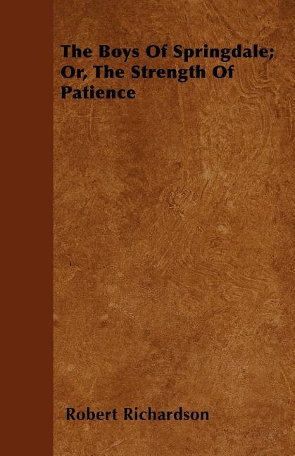 Couverture_The Boys of Springdale; Or, the Strength of Patience