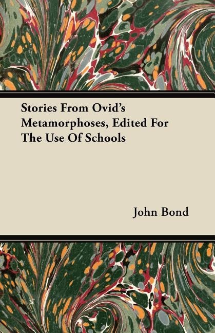 Front cover_Stories From Ovid's Metamorphoses, Edited For The Use Of Schools