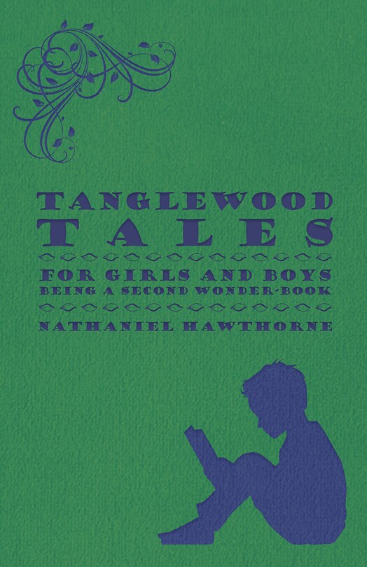 Front cover_Tanglewood Tales - For Girls and Boys - Being a Second Wonder-Book