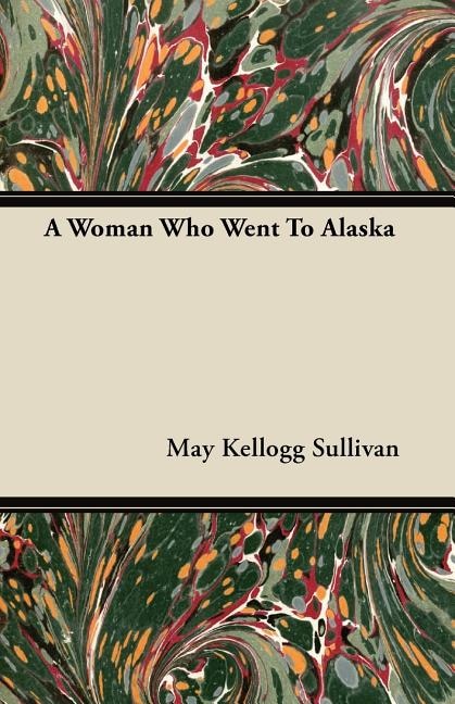 Couverture_A Woman Who Went To Alaska