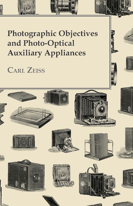 Front cover_Photographic Objectives And Photo-Optical Auxiliary Appliances