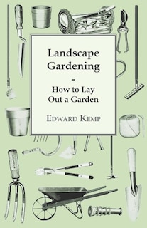 Couverture_Landscape Gardening - How To Lay Out A Garden