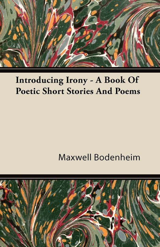 Front cover_Introducing Irony - A Book of Poetic Short Stories and Poems