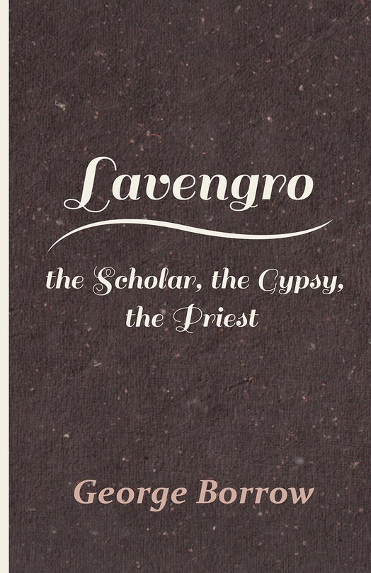 Front cover_Lavengro - The Scholar, the Gypsy, the Priest