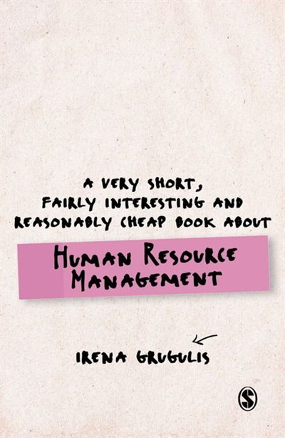 Couverture_A Very Short, Fairly Interesting and Reasonably Cheap Book About Human Resource Management