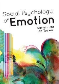 Social Psychology Of Emotion