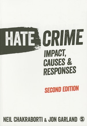 Hate Crime: Impact, Causes And Responses