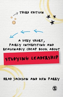 Front cover_A Very Short, Fairly Interesting and Reasonably Cheap Book about Studying Leadership