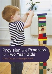 Provision And Progress For Two Year Olds