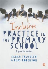 Front cover_Inclusive Practice In The Primary School