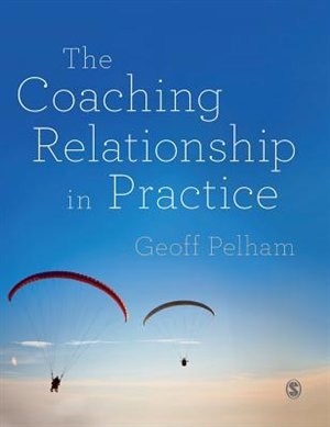 Couverture_The Coaching Relationship In Practice