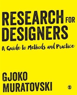 Research For Designers: A Guide To Methods And Practice