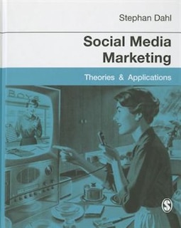 Social Media Marketing: Theories And Applications