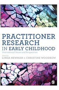 Front cover_Practitioner Research In Early Childhood