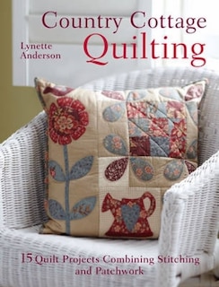 Front cover_Country Cottage Quilting
