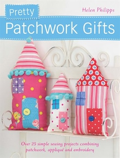 Front cover_Pretty Patchwork Gifts