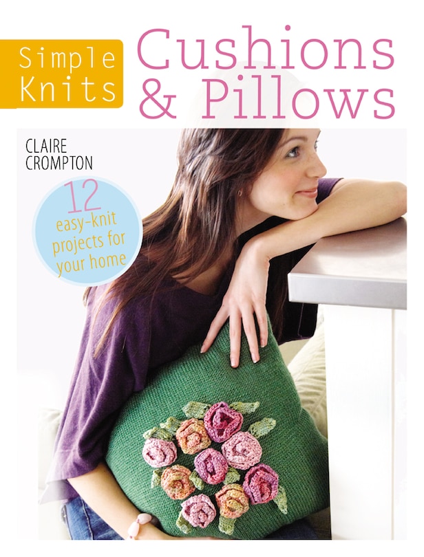 Front cover_Simple Knits Cushions & Pillows