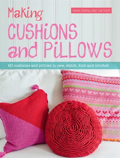 Front cover_Making Cushions And Pillows