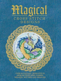 Front cover_Magical Cross Stitch Designs
