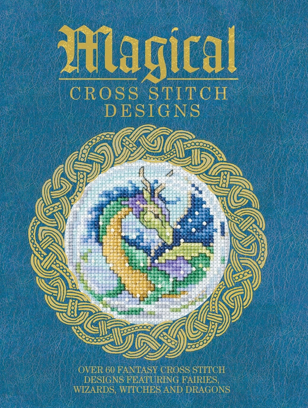 Front cover_Magical Cross Stitch Designs