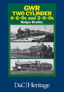 Couverture_Great Western Railway Two Cylinder 4-6-0's and 2-6-0's