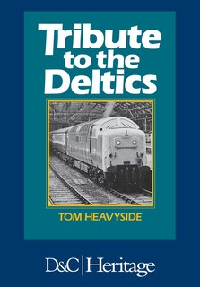 Front cover_Tribute to the Deltics