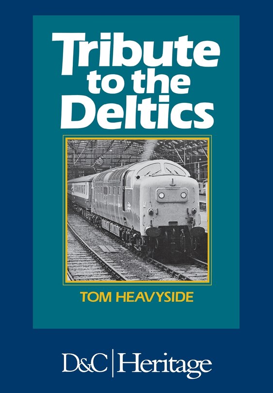 Front cover_Tribute to the Deltics