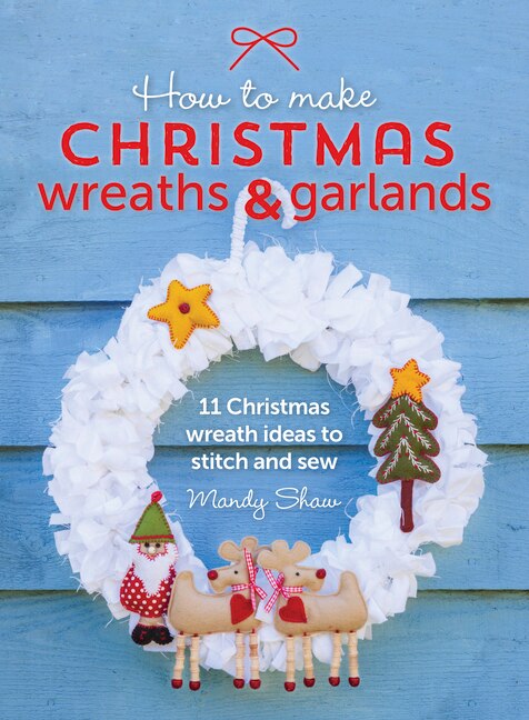 Front cover_How to Make Christmas Wreaths and Garlands