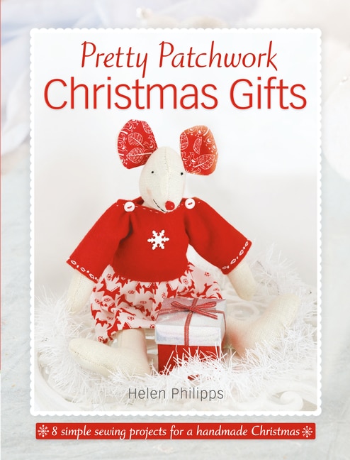 Front cover_Pretty Patchwork Christmas Gifts