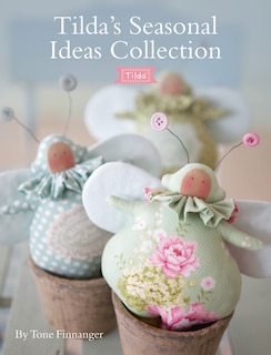 Couverture_Tilda's Seasonal Ideas Collection