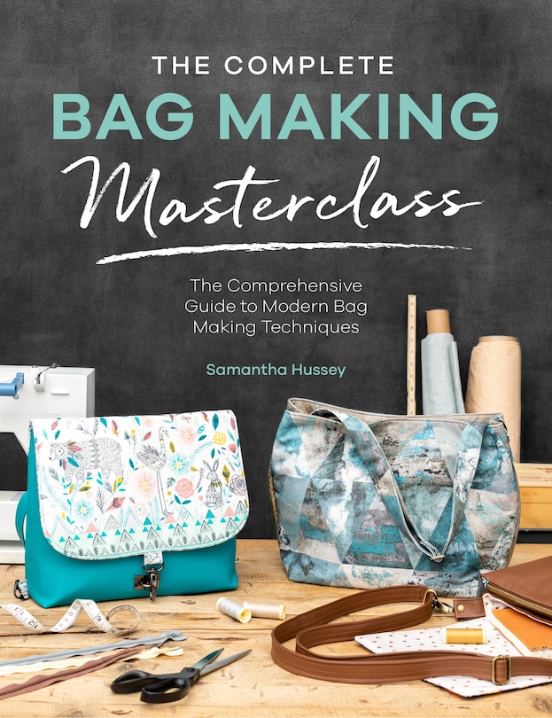 Front cover_The Complete Bag Making Masterclass