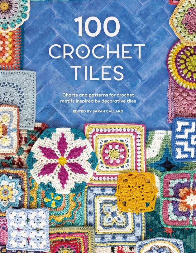 Front cover_100 Crochet Tiles