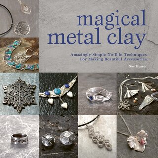 Front cover_Magical Metal Clay