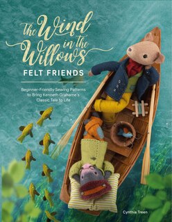Front cover_The Wind in the Willows Felt Friends