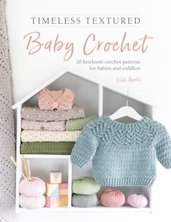 Couverture_Timeless Textured Baby Crochet