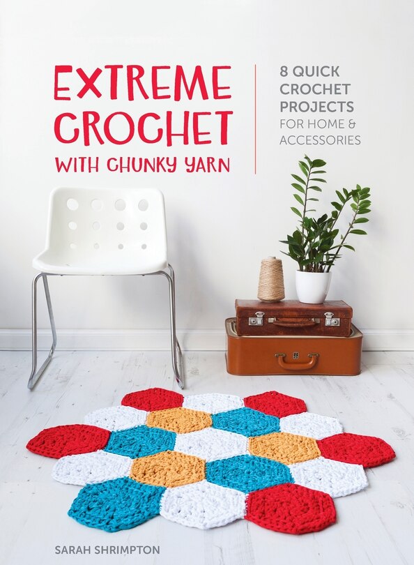 Couverture_Extreme Crochet with Chunky Yarn