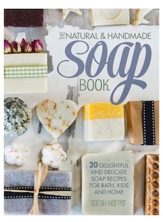 Front cover_The Natural and Handmade Soap Book