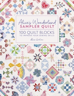 Couverture_Alice's Wonderland Sampler Quilt